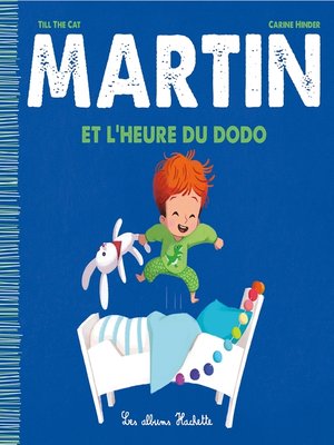 cover image of Martin et l'heure du dodo